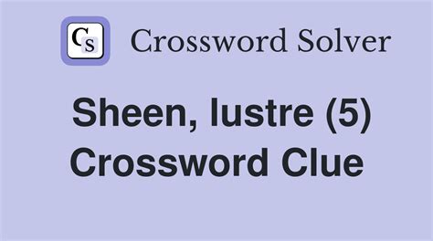 lustre 5 letters|LUSTRE crossword clue .